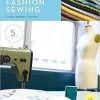 Connie Amaden Crawford A Guide To Fashion Sewing, 5th Ed | GoldStar Tool