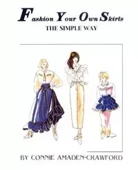 Connie Amaden Crawford Fashion Your Own Skirts | GoldStar Tool